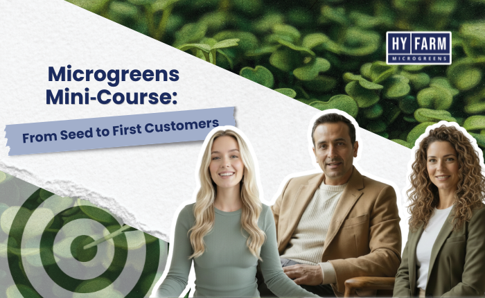 Microgreens Mini‑Course: From Seed to First Customers